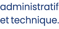 administratif et technique.