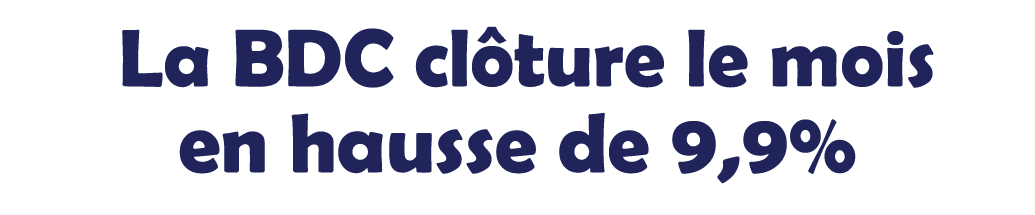  La BDC cl ture le mois en hausse de 9,9% 